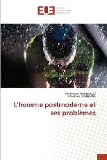 L'homme postmoderne et ses problèmes
