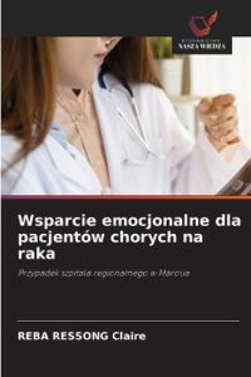 Wsparcie emocjonalne dla pacjentów chorych na raka