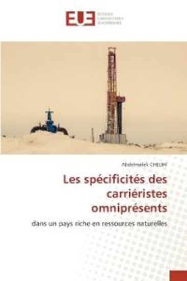 Les spécificités des carriéristes omniprésents