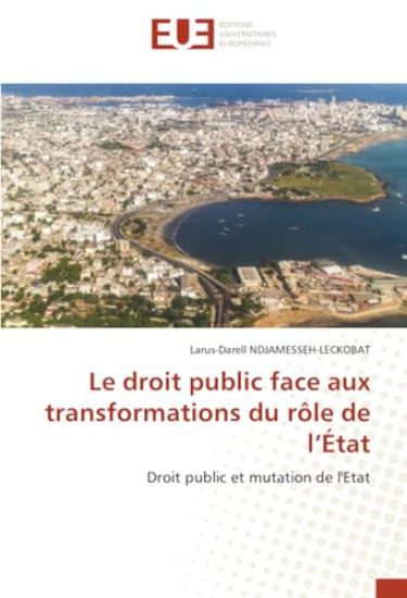 Le droit public face aux transformations du rôle de l'État