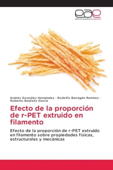 Efecto de la proporción de r-PET extruido en filamento