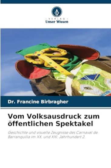 Vom Volksausdruck zum öffentlichen Spektakel