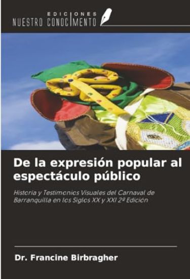 De la expresión popular al espectáculo público