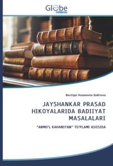 JAYSHANKAR PRASAD HIKOYALARIDA BADIIYAT MASALALARI