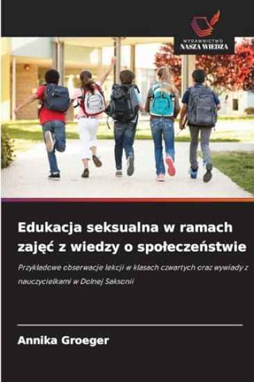 Edukacja seksualna w ramach zajec z wiedzy o spoleczenstwie