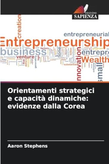 Orientamenti strategici e capacità dinamiche