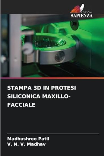 Stampa 3D in Protesi Siliconica Maxillo-Facciale