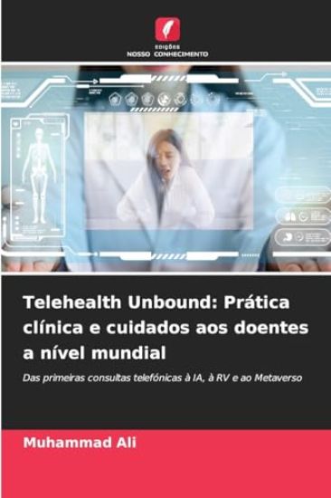 Telehealth Unbound