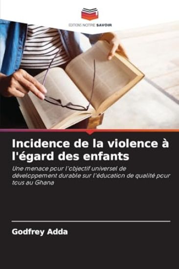 Incidence de la violence à l'égard des enfants