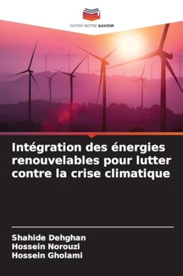 Intégration des énergies renouvelables pour lutter contre la crise climatique