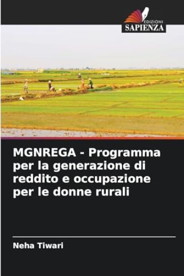 MGNREGA - Programma per la generazione di reddito e occupazione per le donne rurali
