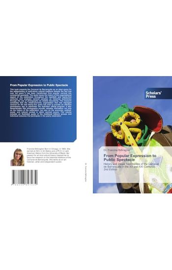 From Popular Expression to Public Spectacle