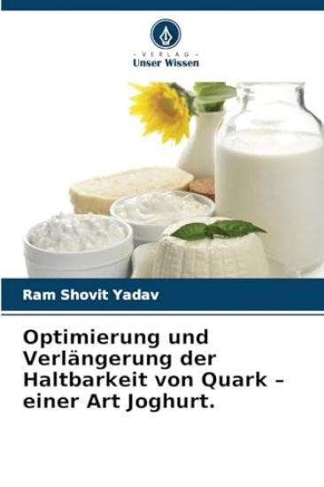 Optimierung und Verlängerung der Haltbarkeit von Quark - einer Art Joghurt.