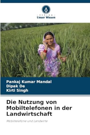 Die Nutzung von Mobiltelefonen in der Landwirtschaft