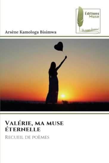 Valérie, ma muse éternelle