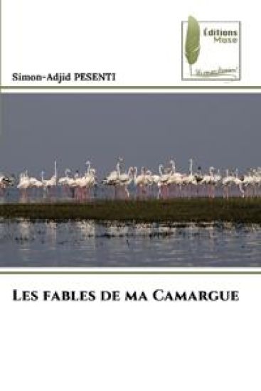 Les fables de ma Camargue