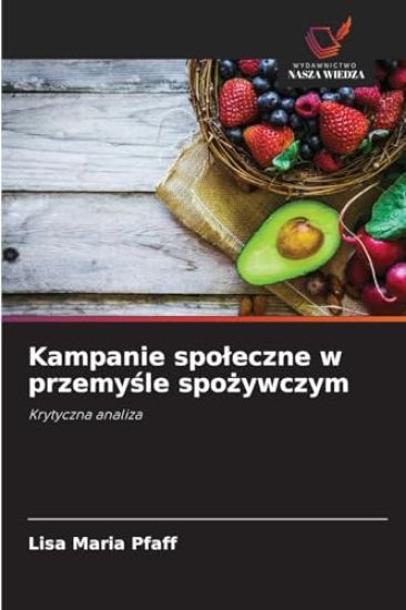 Kampanie spoleczne w przemysle spozywczym