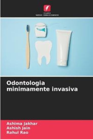 Odontologia minimamente invasiva