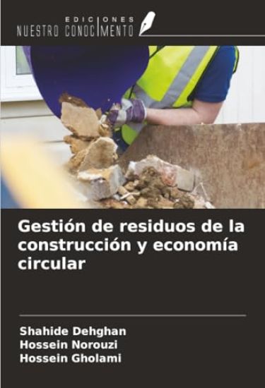 Gestión de residuos de la construcción y economía circular