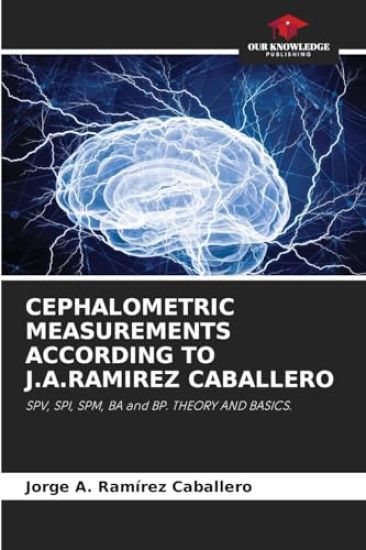 Cephalometric Measurements According to J.A.Ramirez Caballero