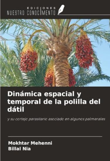 Dinámica espacial y temporal de la polilla del dátil