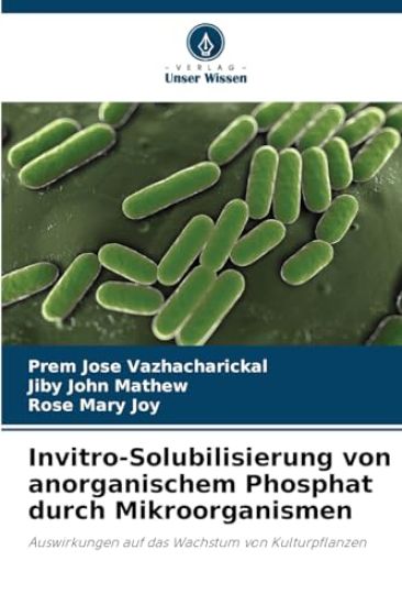 Invitro-Solubilisierung von anorganischem Phosphat durch Mikroorganismen