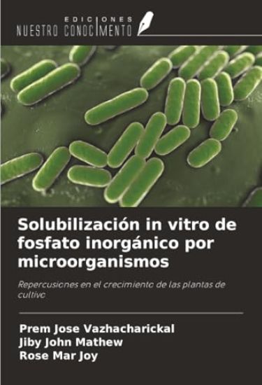 Solubilización in vitro de fosfato inorgánico por microorganismos