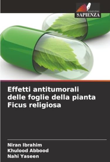 Effetti antitumorali delle foglie della pianta Ficus religiosa