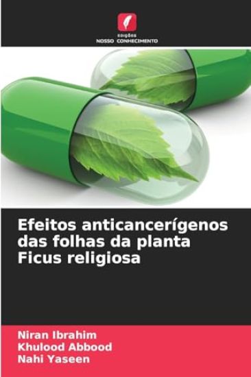 Efeitos anticancerígenos das folhas da planta Ficus religiosa