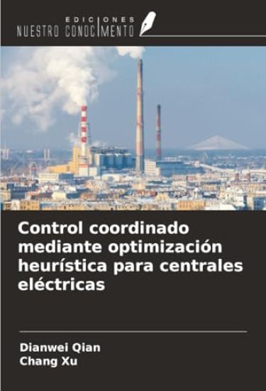 Control coordinado mediante optimización heurística para centrales eléctricas