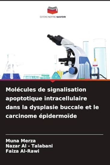 Molécules de signalisation apoptotique intracellulaire dans la dysplasie buccale et le carcinome épidermoïde