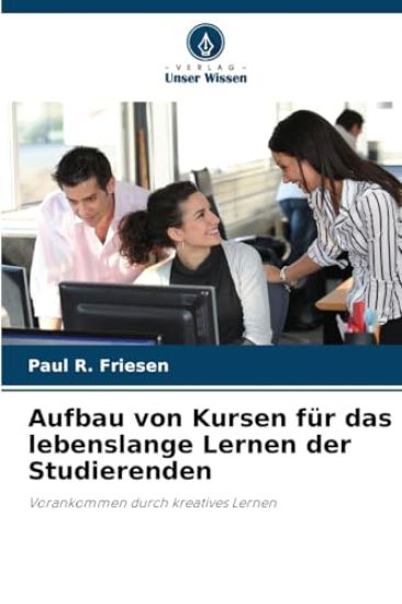 Aufbau von Kursen für das lebenslange Lernen der Studierenden