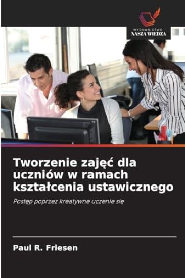 Tworzenie zajec dla uczniów w ramach ksztalcenia ustawicznego