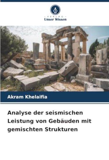 Analyse der seismischen Leistung von Gebäuden mit gemischten Strukturen