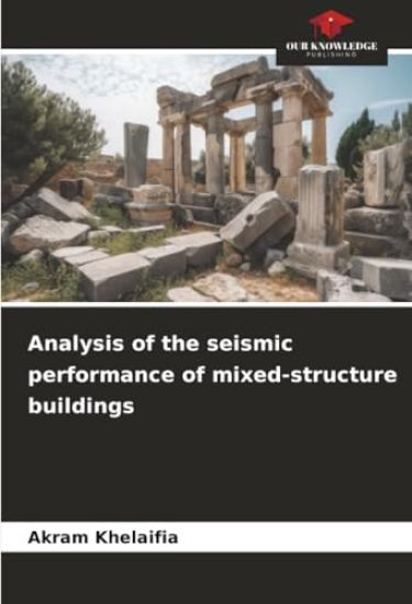 Analysis of the seismic performance of mixed-structure buildings