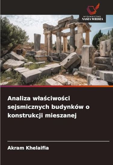 Analiza wlaściwości sejsmicznych budynków o konstrukcji mieszanej