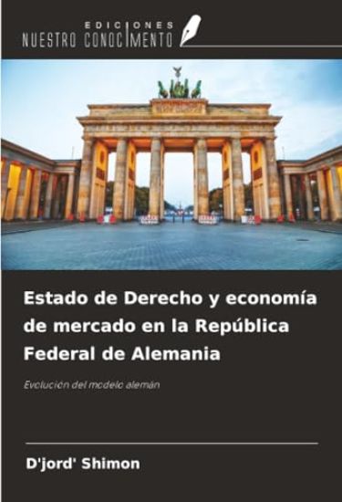 Estado de Derecho y economía de mercado en la República Federal de Alemania