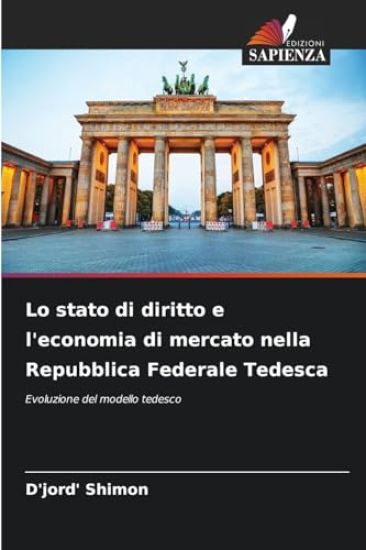 Lo stato di diritto e l'economia di mercato nella Repubblica Federale Tedesca