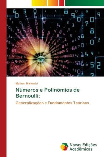 Números e Polinômios de Bernoulli