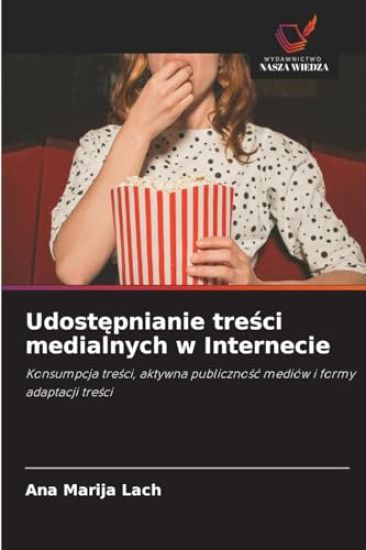 Udostępnianie treści medialnych w Internecie