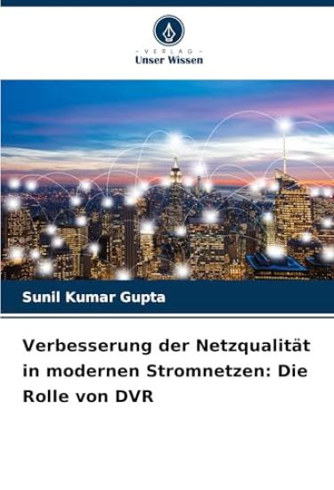 Verbesserung der Netzqualität in modernen Stromnetzen: Die Rolle von DVR