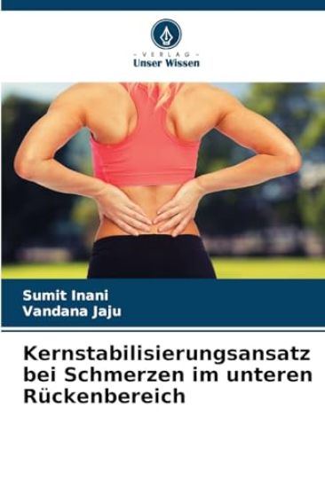 Kernstabilisierungsansatz bei Schmerzen im unteren Rückenbereich