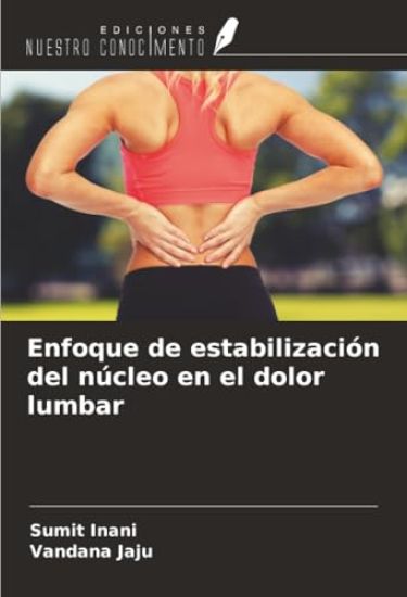 Enfoque de estabilización del núcleo en el dolor lumbar