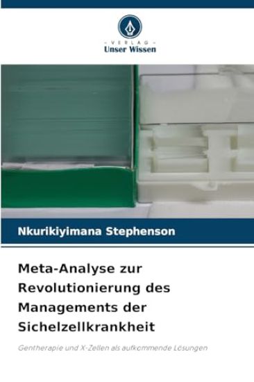 Meta-Analyse zur Revolutionierung des Managements der Sichelzellkrankheit