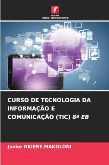 CURSO DE TECNOLOGIA DA INFORMAÇÃO E COMUNICAÇÃO (TIC) 8a EB