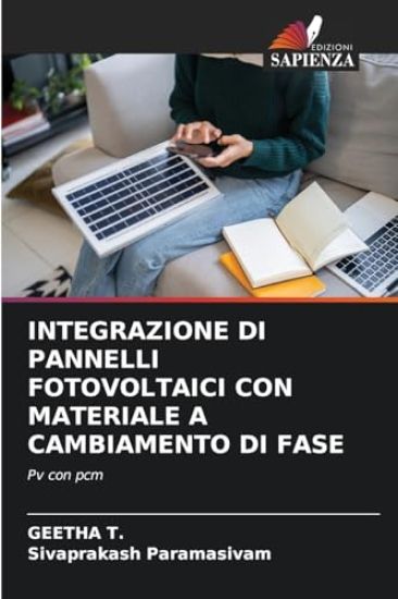 Integrazione Di Pannelli Fotovoltaici Con Materiale a Cambiamento Di Fase