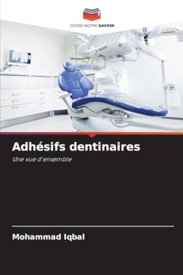 Adhésifs dentinaires