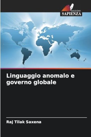 Linguaggio anomalo e governo globale