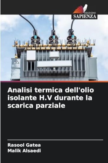 Analisi termica dell'olio isolante H.V durante la scarica parziale