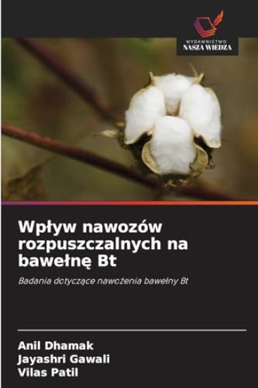 Wplyw nawozów rozpuszczalnych na bawelne Bt